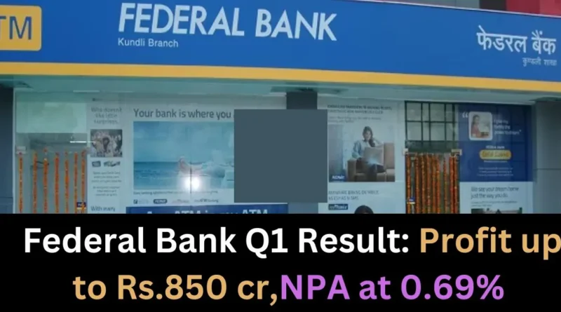 Federal-Bank-Q1-Result