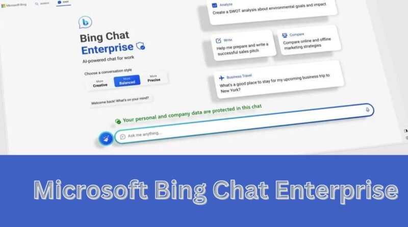 Microsoft Bing Chat Enterprise